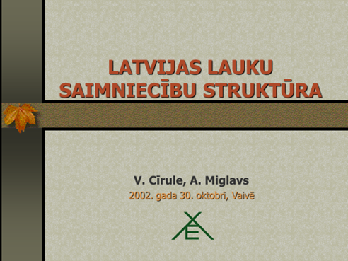 Latvijas lauku saimniecbu struktra 
